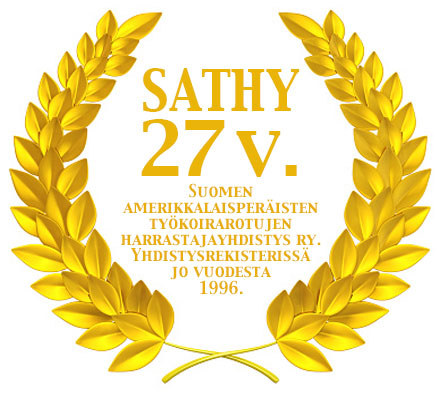 SATHY ry. on 27-vuotias, yhdisty on ollut yhdistysrekisterissä jo 21 vuotta! Toiminta aloitettiin jo muutamaa vuotta aikaisemmin. Enismmäiset rodut SATHYssa olivat pitbullterrieri, amerikanbulldoggi ja amerikankääpiöterrieri.